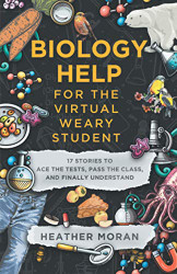Biology Help For The Virtual Weary Student
