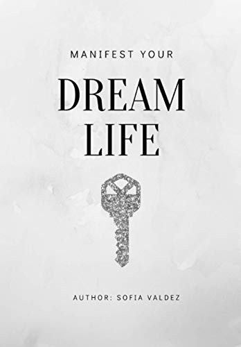 Dream Life Manifestation Journal with Law of Attraction Crash