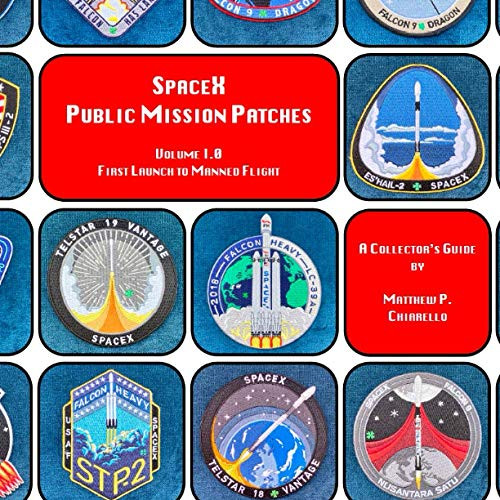 SpaceX Public Mission Patches Volume 1
