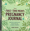 First-Time Mom's Pregnancy Journal