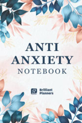 Anti-Anxiety Notebook
