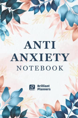 Anti-Anxiety Notebook