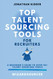 Top Talent Sourcing Tools for Recruiters