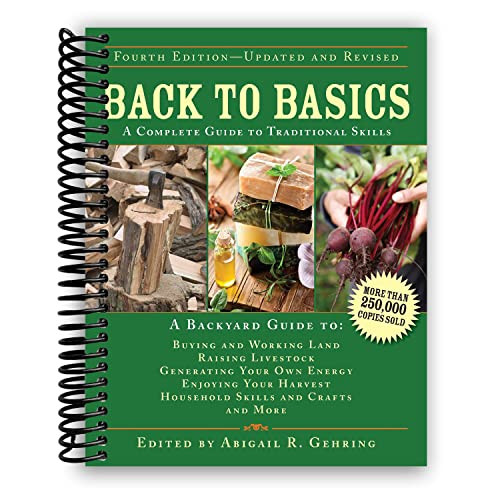 Back to Basics: A Complete Guide to Traditional Skills