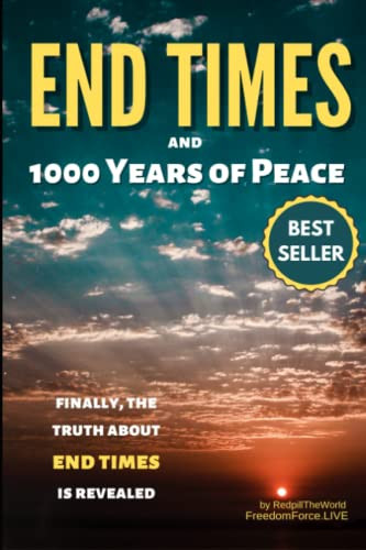 End Times and 1000 Years of Peace (Revelation Decode)