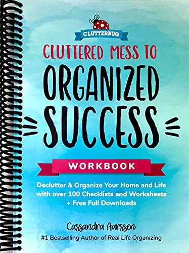 Cluttered Mess to Organized Success Workbook