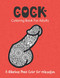 Cock Coloring Book For Adults-A Hilarious Penis Color for relaxation