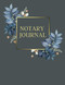 Notary Journal: Professional Notary Log Book with a Stylish Cover 150