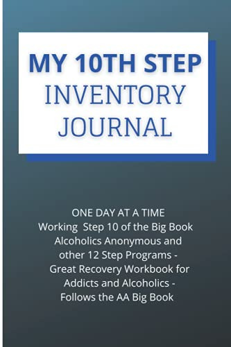 My 10th Step Inventory