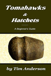 Tomahawks & Hatchets: A Beginner's Guide