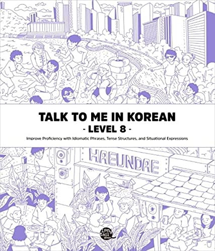 Talk To Me In Korean Level. 8
