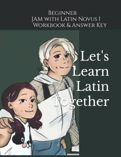 Beginner JAM with Latin Novus I Workbook & Answer Key