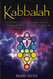 Kabbalah: The Ultimate Guide for Beginners Wanting to Understand