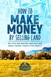 How to Make Money by Selling Land