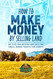 How to Make Money by Selling Land