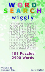 Word Search: Wiggly 101 Puzzles 2900 Words Volume 22 Compact 5"x8"
