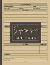 Supervision Log Book: Training Monitoring Planner Notebook Gift