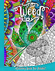 Weed - Coloring Book for Adults