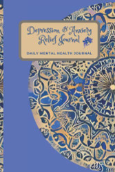 Depression and Anxiety Relief Journal