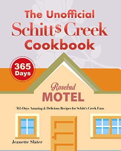 Unofficial Schitt's Creek Cookbook