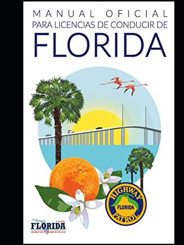 MANUAL OFICIAL Para Licencias de conducir de Florida