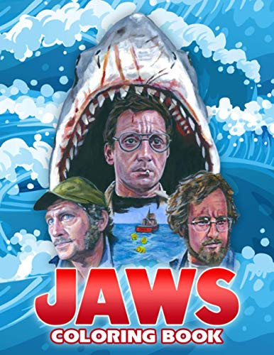 Jaws Coloring Book: An Amazing Coloring Book For Relaxation And Stress