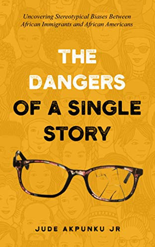 Dangers of a Single Story