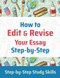 How to Edit & Revise Your Essay (Step-by-Step Study Skills)