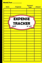 Expense Tracker: Keep Track Daily Expense Tracker Organizer Log Book
