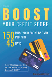 HOW TO BOOST YOUR CREDIT SCORE