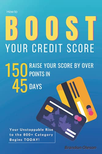 HOW TO BOOST YOUR CREDIT SCORE