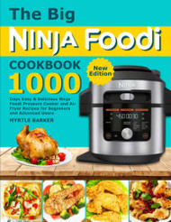 Big Ninja Foodi Cookbook