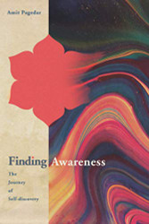 Finding Awareness: The Journey of Self-discovery