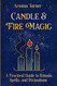 Candle & Fire Magic: a Practical Guide Book to Rituals Spells