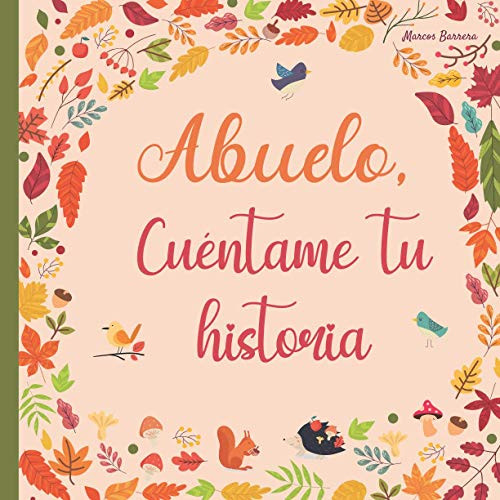 Abuelo cuintame tu historia