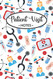 Patient Visit notes: A Notebook For Hospice Nurses | Hospice Nurse