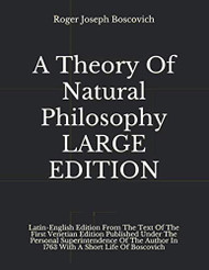Theory Of Natural Philosophy LARGE EDITION