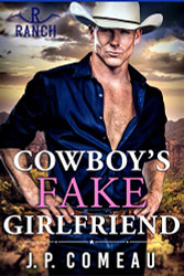Cowboy's Fake Girlfriend (Cowboy Billionaires)