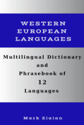 Multilingual Dictionary and Phrasebook of 12 Western European