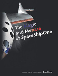 Magic and Menace of SpaceShipOne
