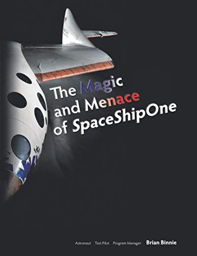 Magic and Menace of SpaceShipOne
