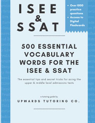 Essential 500 Vocabulary Words for the ISEE & SSAT