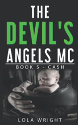 Devil's Angels MC: Book 5 - Cash