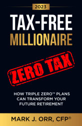 TAX-FREE Millionaire: How TRIPLE ZERO - Plans Can Transform Your