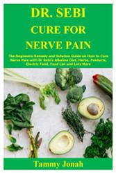 DR. SEBI CURE FOR NERVE PAIN