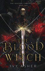 Blood Witch (The Osseous Chronicles)