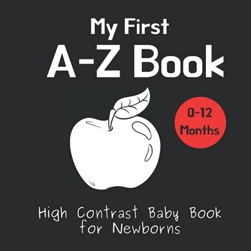 My First A-Z Book - High Contrast Baby Book for Newborns