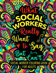 Social Worker Coloring Book for Adults