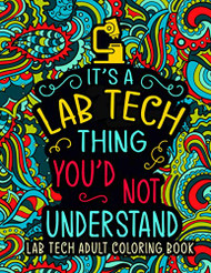 Lab Tech Adult Coloring Book
