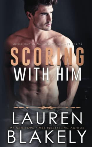 Scoring With Him (Men of Summer - An MM Forbidden Sports Romance)